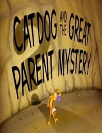 CatDog: The Great Parent Mystery