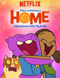 Home: Adventures with Tip & Oh Season 4