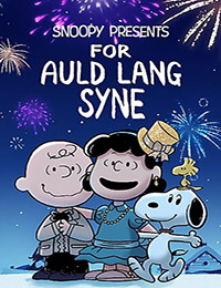 Snoopy Presents: For Auld Lang Syne (TV Special 2021)