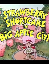 Strawberry Shortcake in Big Apple City