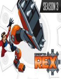 Generator Rex Season 03
