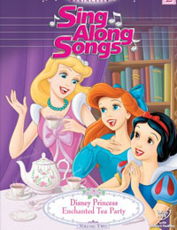 Disney Princess Sing Along Songs: Enchanted Tea Party