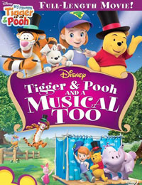 Tigger and Pooh and a Musical Too